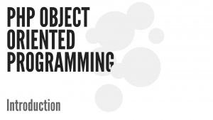 Quick Introduction to PHP Object-Oriented Programming
