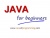 Java for Complete Beginners