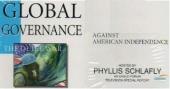 Global Governance: The Quiet War Against American Independence (1997)