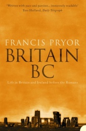 Britain BC: Life in Britain and Ireland Before the Romans (2003)