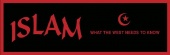 Islam: What the West Needs to Know (2006)