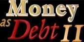 Money as Debt II - Promises Unleashed (2009)