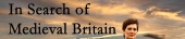 The Medieval Mind: In Search of Medieval Britain (2008)