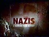 The Nazis - A Warning From History (1997)