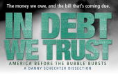 In Debt We Trust (2006)