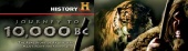 Journey to 10,000 BC (2008)
