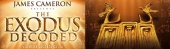 The Exodus Decoded, with James Cameron (2006)