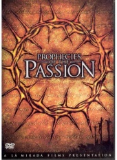 Prophecies of the Passion (2005)