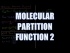 Molecular Partition Function 2