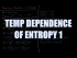 Entropy Temp Dependence 1