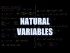 Natural Variables