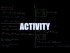 Activity