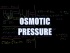 Osmotic Pressure