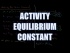 Activity Equilibrium Constant