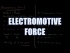 Electromotive Force