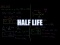 Half Life