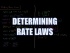Determining Rate Laws