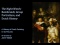 The Night Watch: Rembrandt, Group Portraiture, and Dutch History