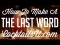 How to Make a The Last Word