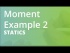 Moment Example 2