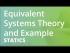 Equivalent Systems Theory and Example