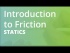 Introduction to Friction