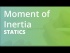Moment of Inertia