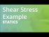 Shear Stress Example