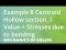 Example 8 Centroid Hollow section, I Value + Stresses due to bending