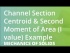 Channel Section Centroid & Second Moment of Area (I value) Example