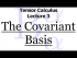 The Covariant Basis