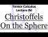 The Christoffel Symbol on the Sphere of Radius R
