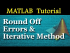 Round-Off Errors and Iterative Methods