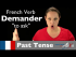 Demander (to ask) — Past Tense
