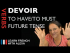 Devoir (to have to) — Future Tense