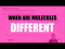 Determining when molecules are different