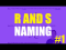 R and S Naming - Step 1
