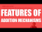 Features of Addition Mechanisms