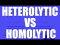 Heterolytic vs Homolytic Bond Cleavage