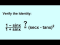 Verify the Identity: 1