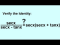 Verify the Identity: 4