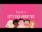 Let's Talk About Sex