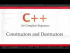 Constructors and Destructors