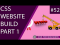 CSS Website Build (Part 1)