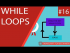 While Loops