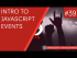 - Introduction to JavaScript Events