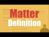 Understanding Matter