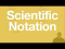 Understanding Scientific Notation
