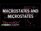 Macrostates and microstates | Thermodynamics | Physics | Khan Academy