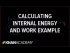 Calculating internal energy and work example | Chemistry | Khan Academy